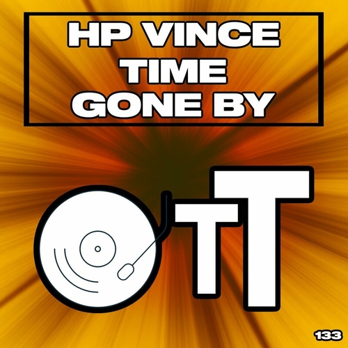 HP Vince - Time Gone By [OTT133]